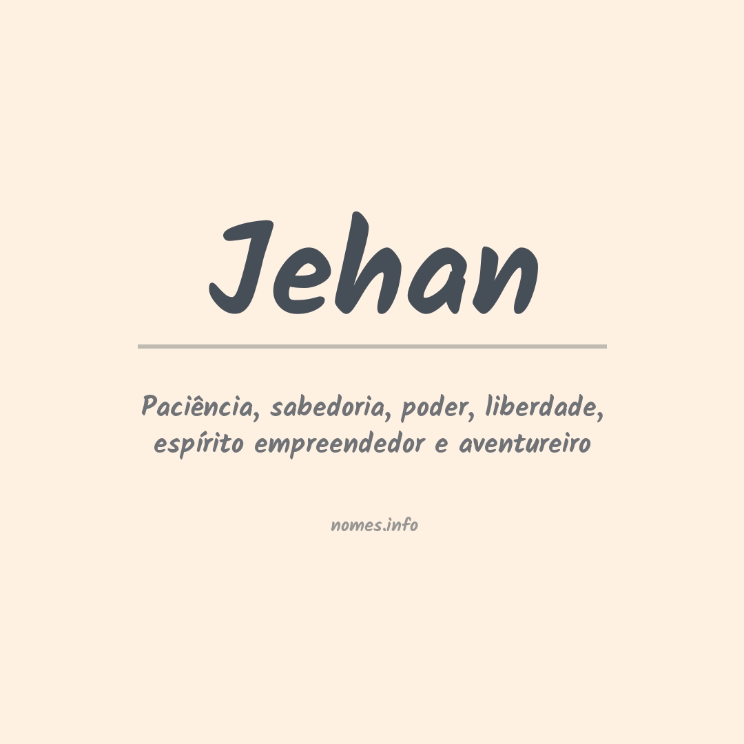 Significado do nome Jehan