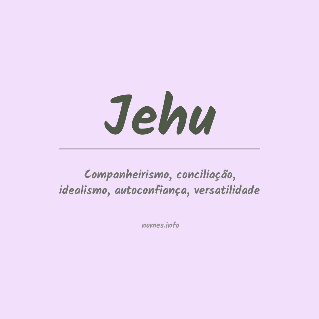 Significado do nome Jehu