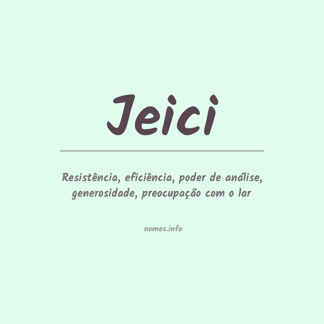 Significado do nome Jeici