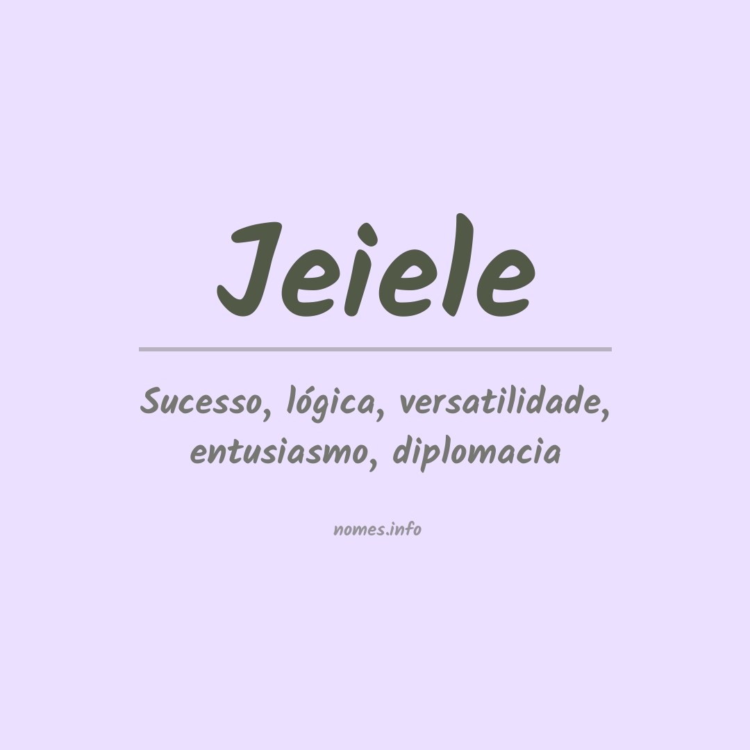 Significado do nome Jeiele