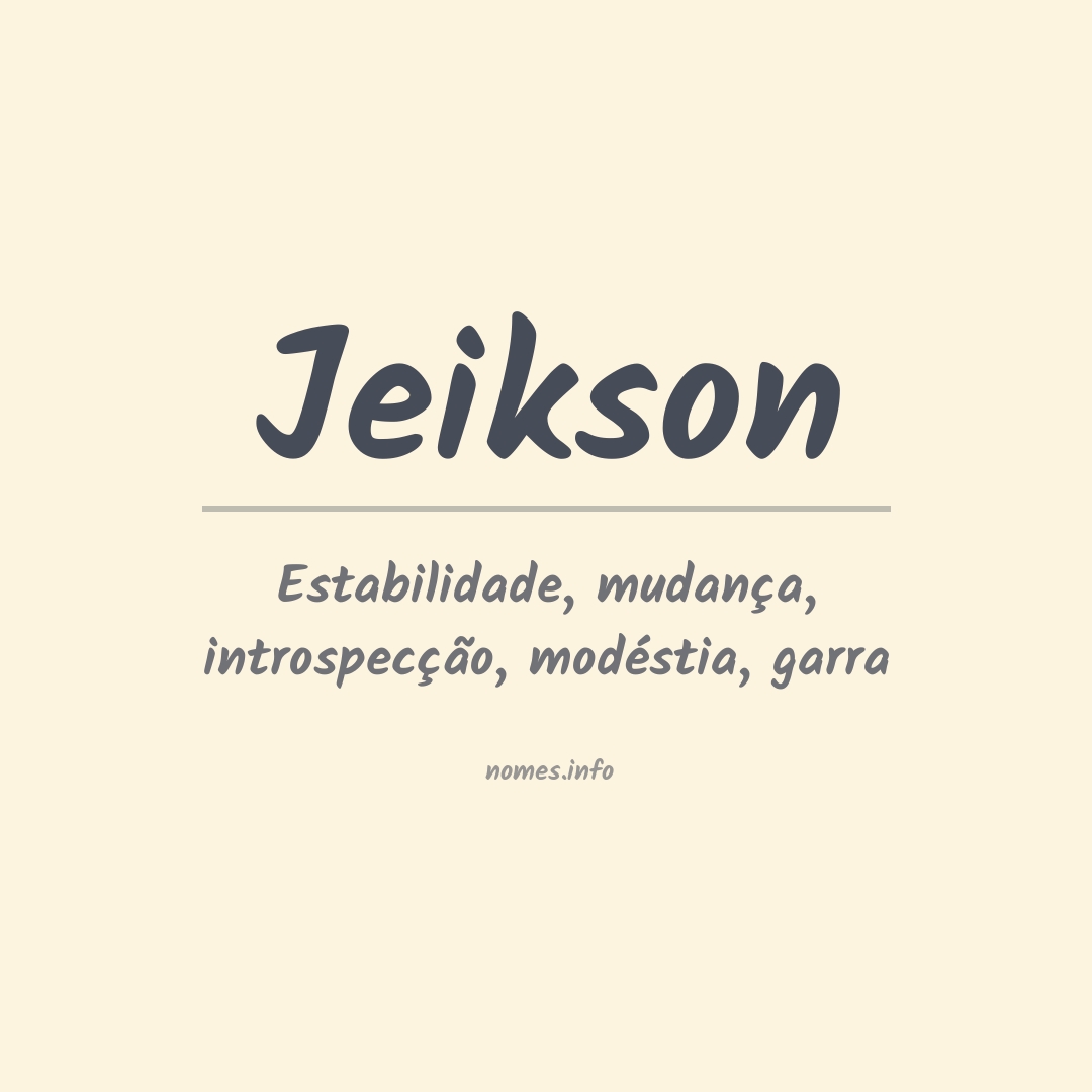 Significado do nome Jeikson