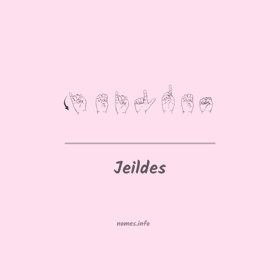 Jeildes em Libras Jeildes em Libras