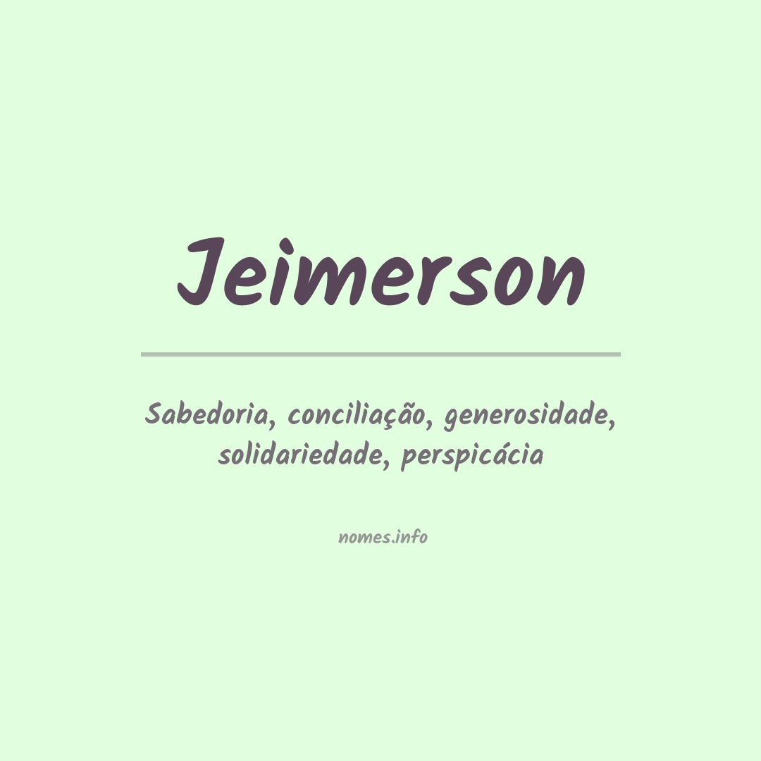 Significado do nome Jeimerson