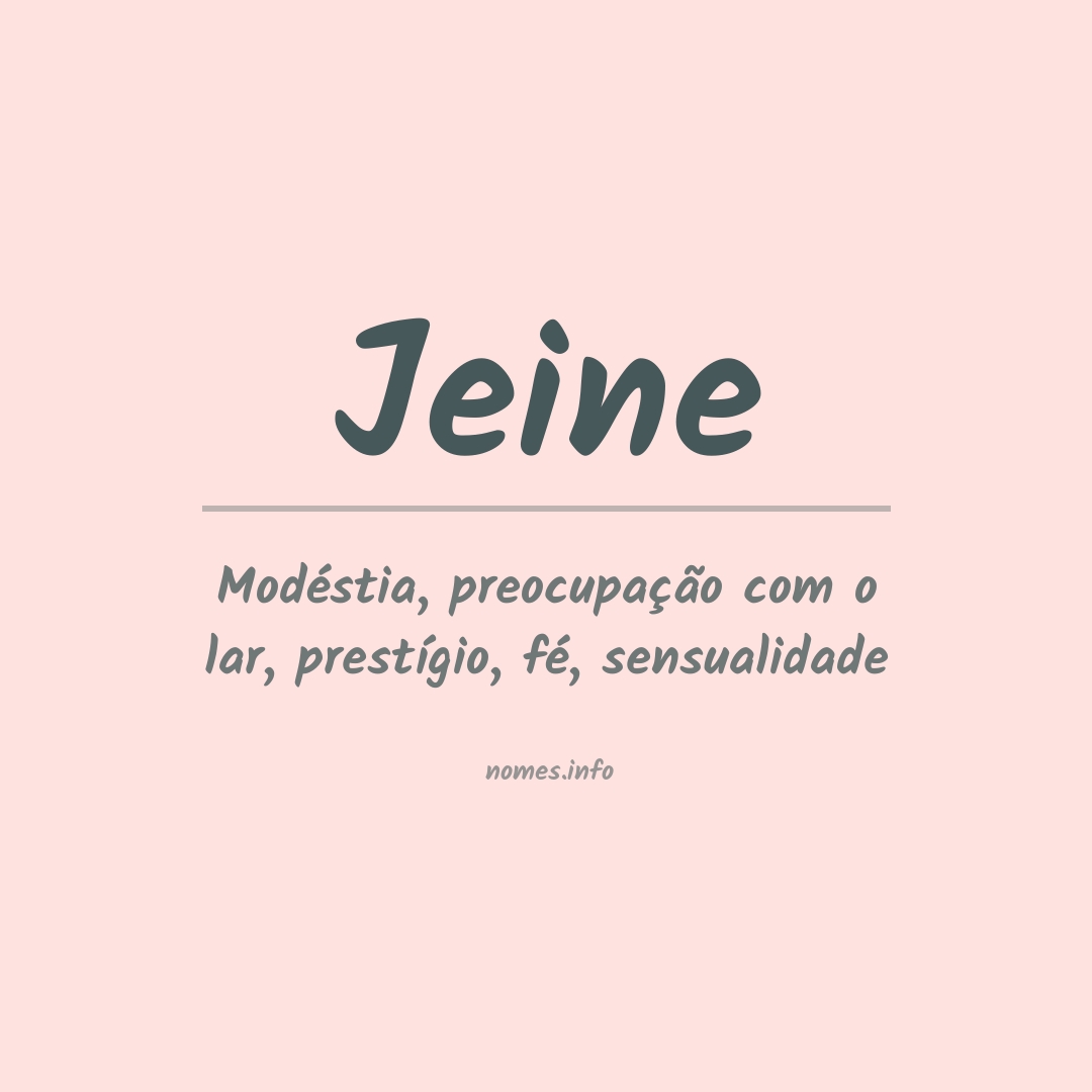 Significado do nome Jeine