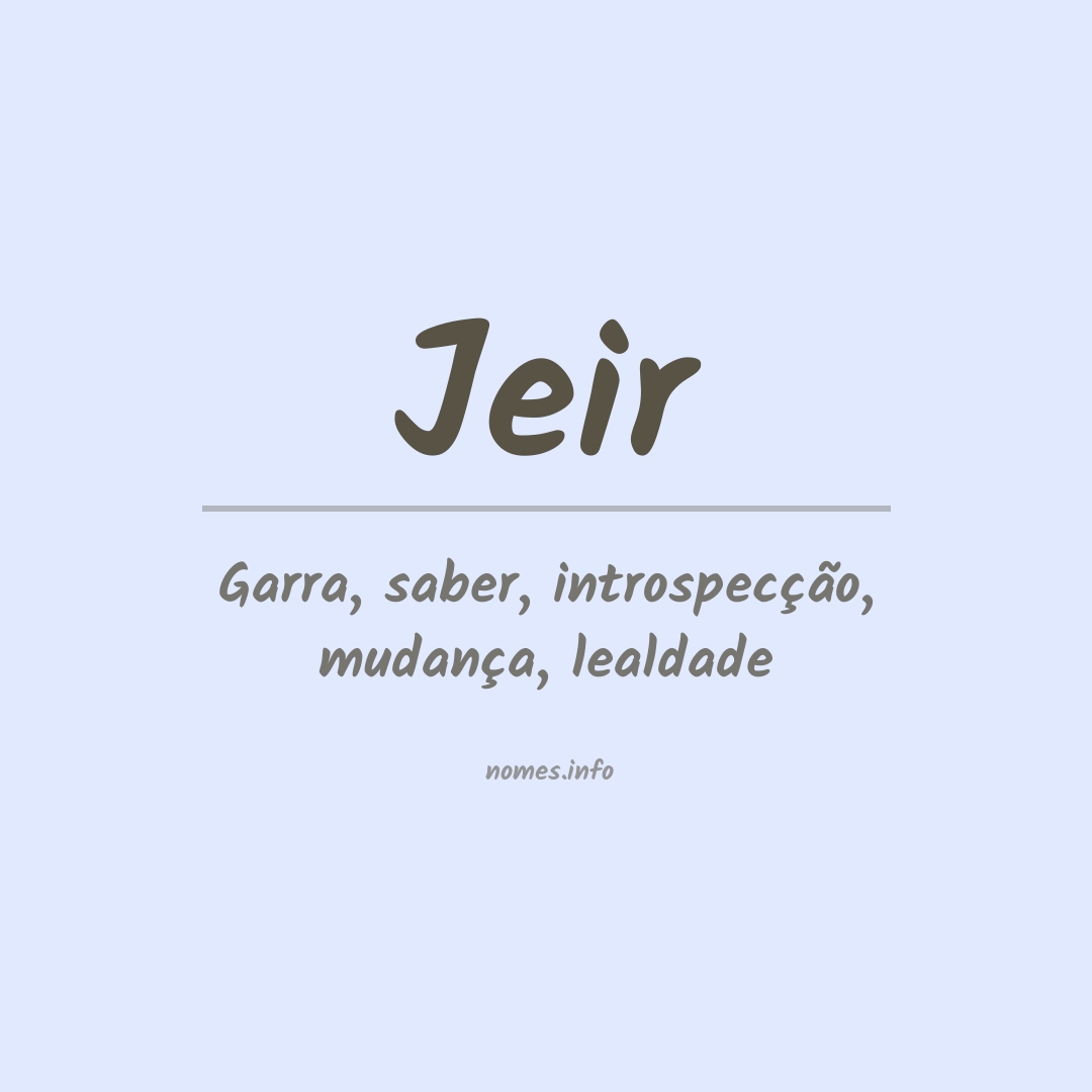 Significado do nome Jeir