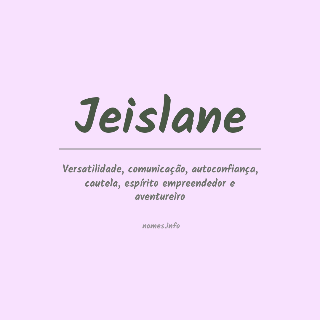 Significado do nome Jeislane