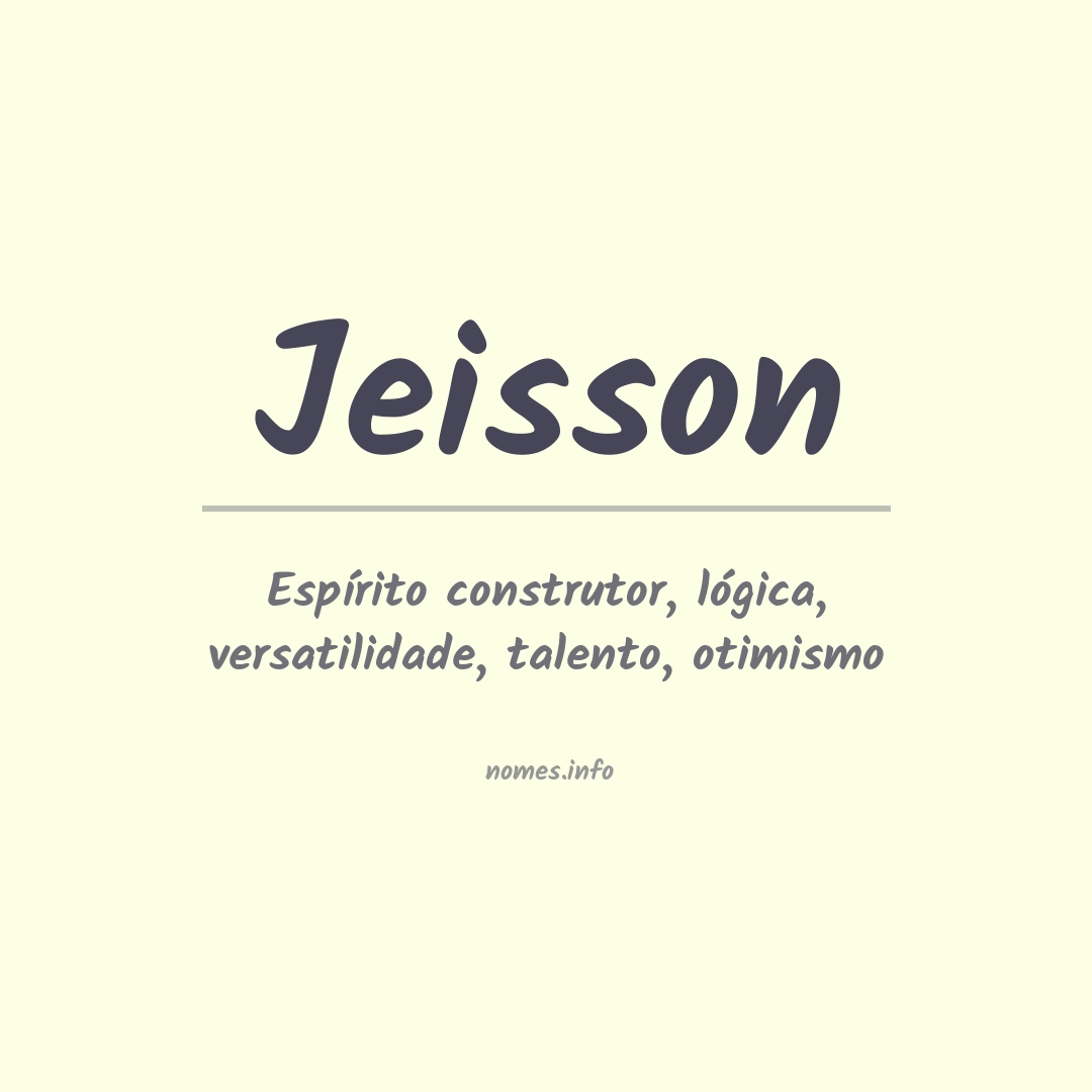 Significado do nome Jeisson