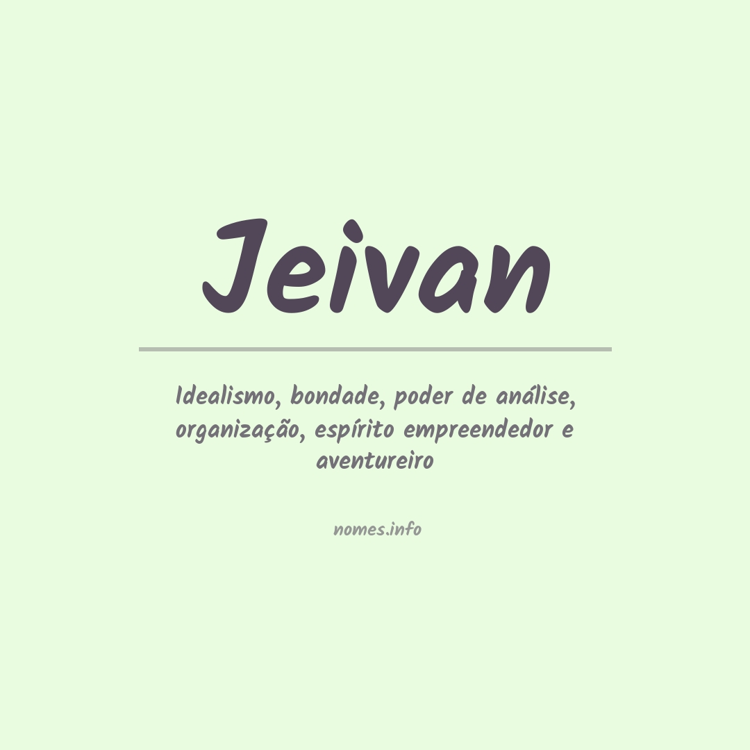 Significado do nome Jeivan