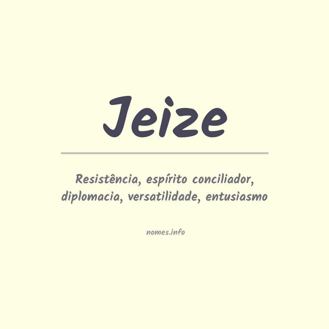 Significado do nome Jeize