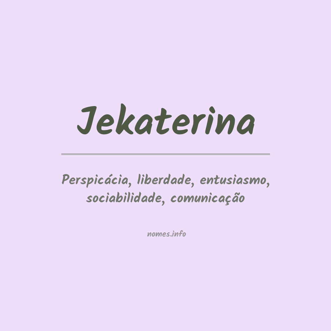 Significado do nome Jekaterina