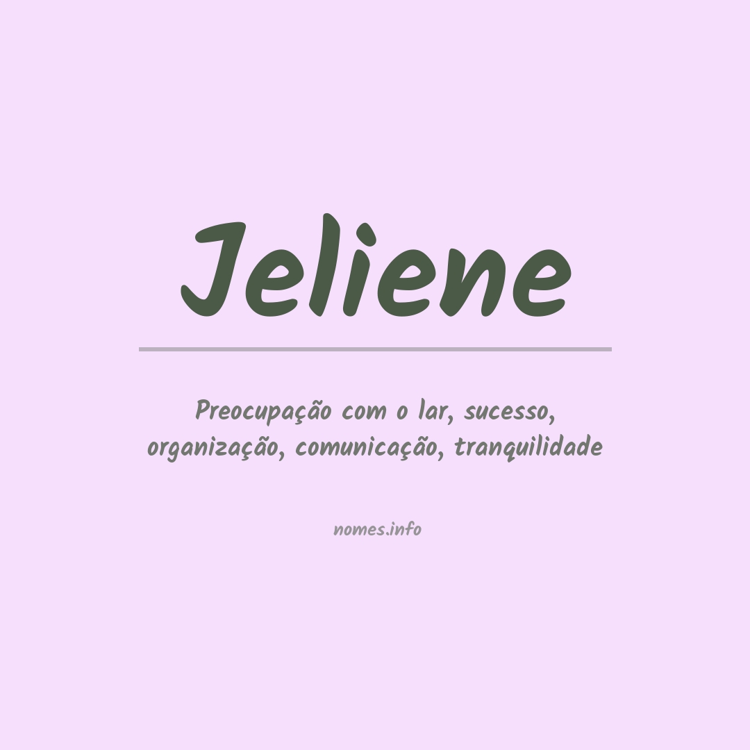 Significado do nome Jeliene