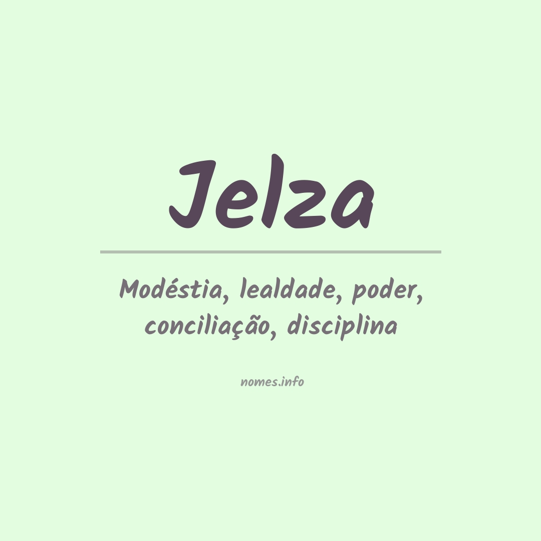 Significado do nome Jelza