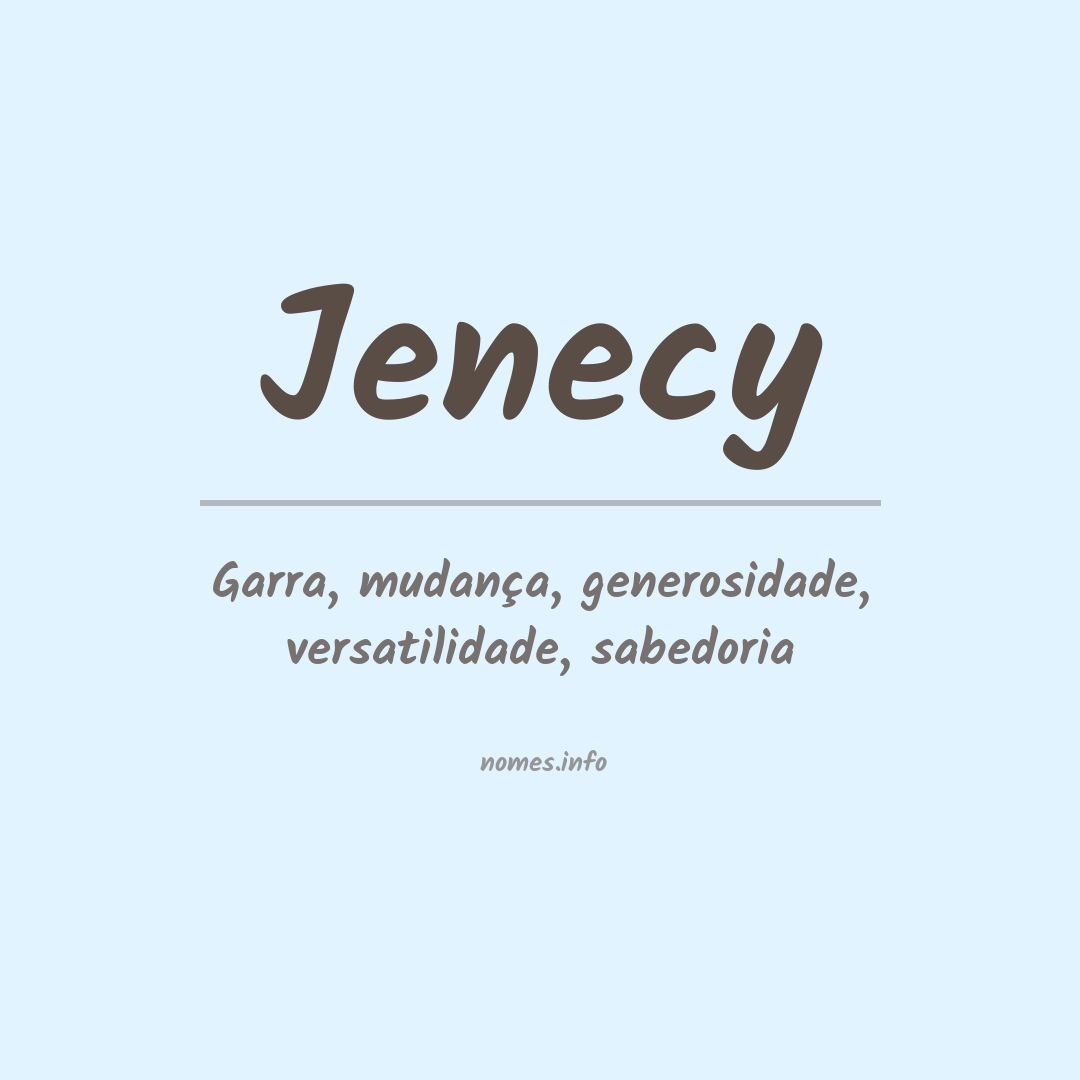 Significado do nome Jenecy