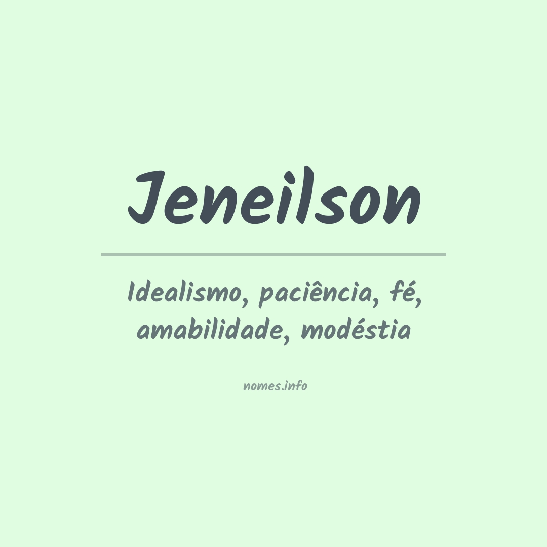 Significado do nome Jeneilson