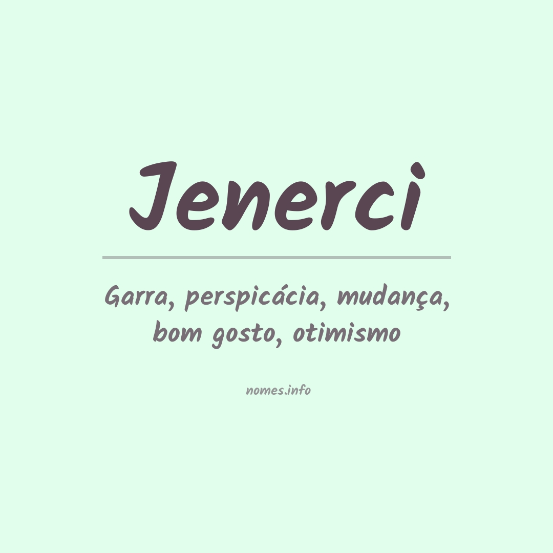 Significado do nome Jenerci