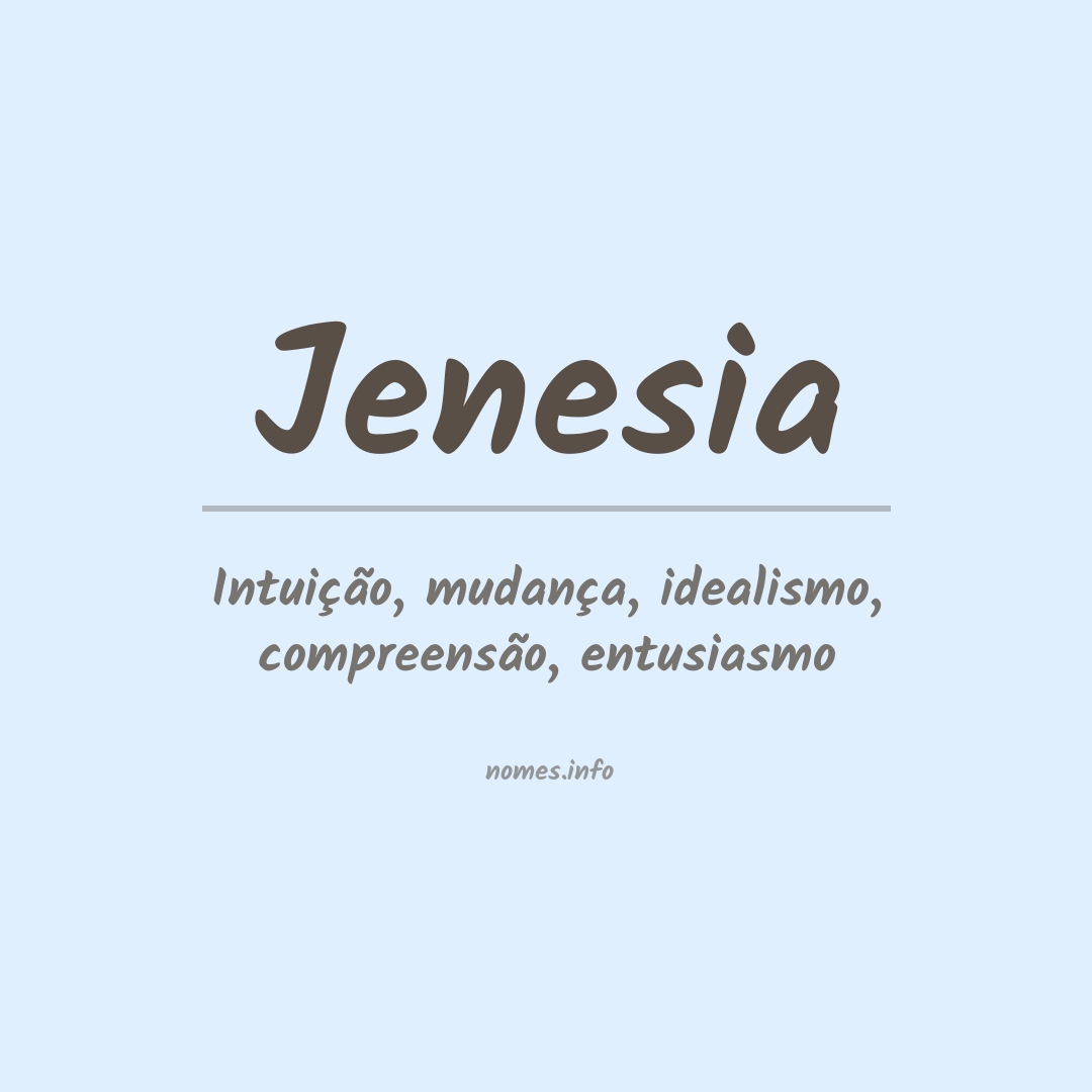 Significado do nome Jenesia