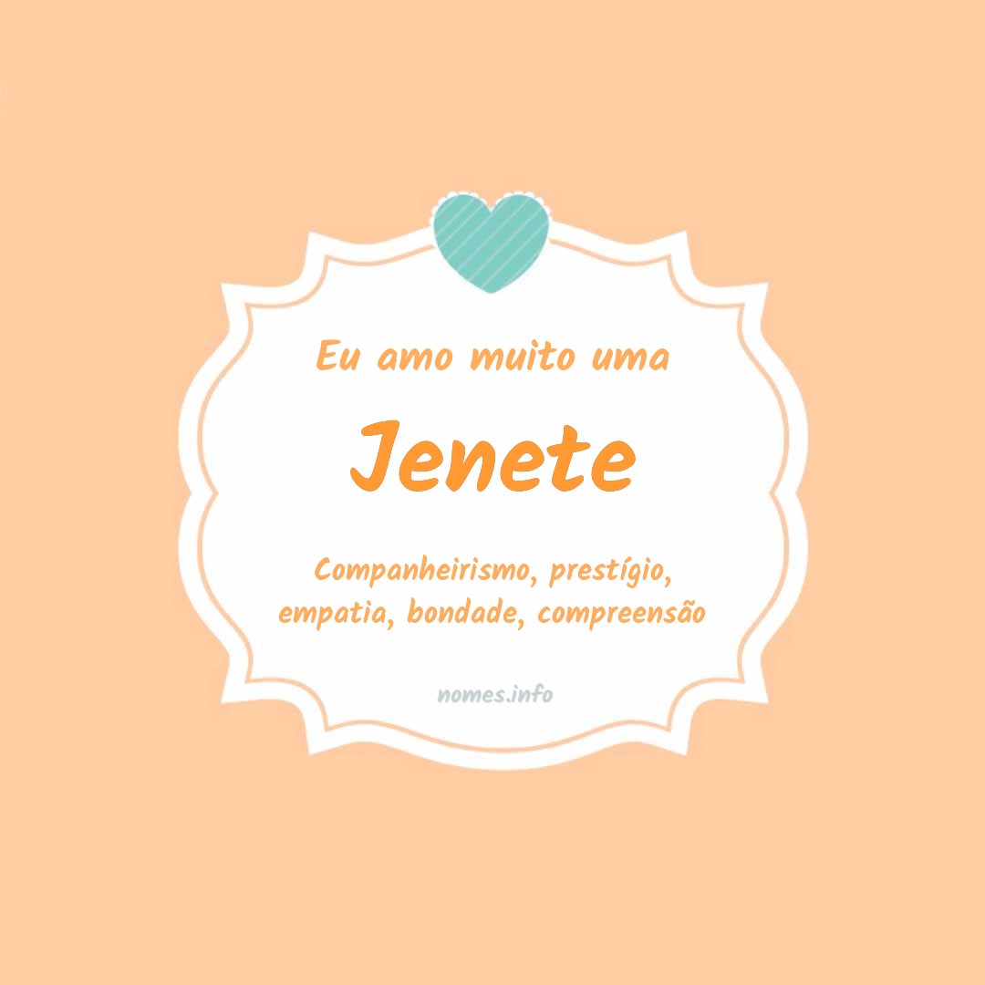 Eu amo muito Jenete