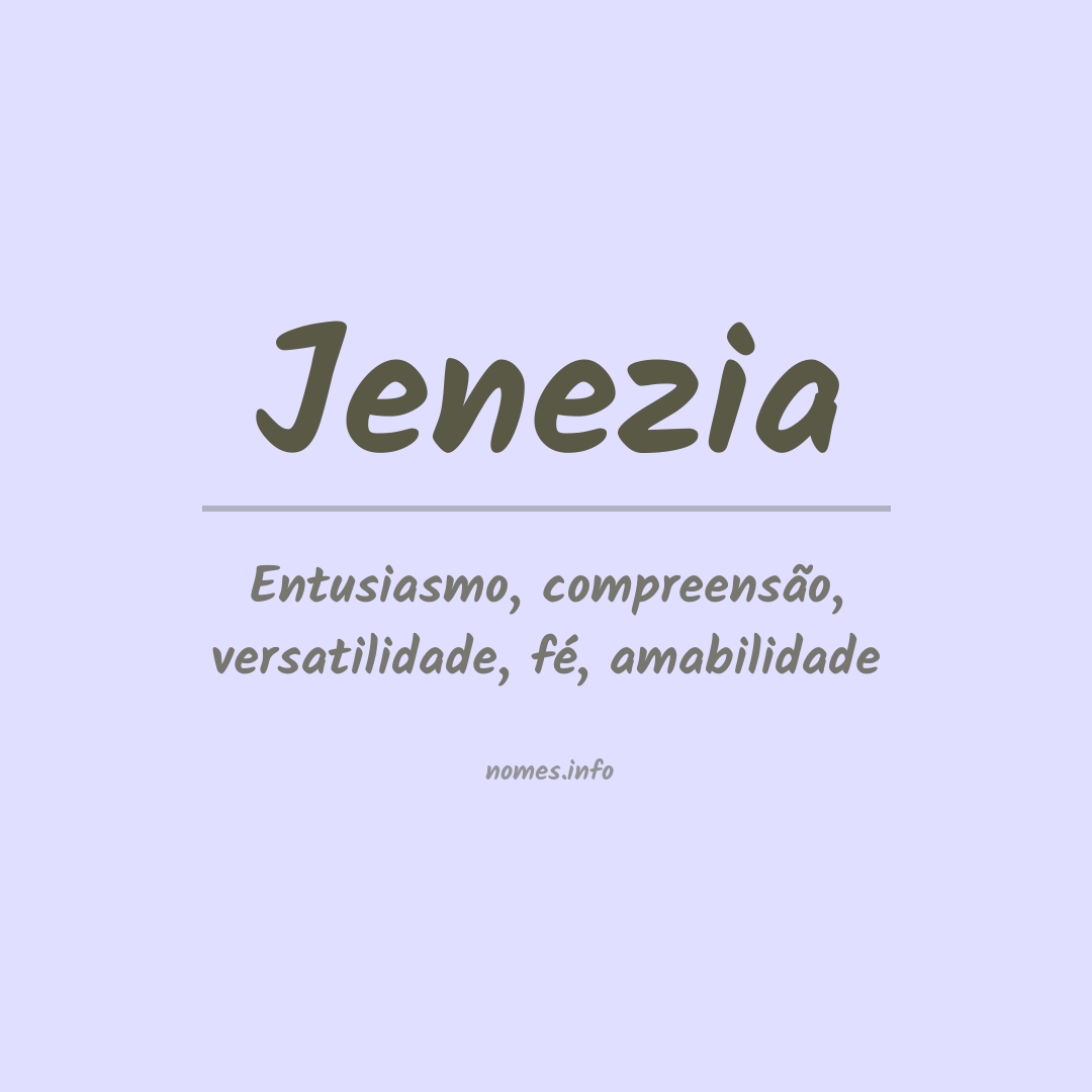 Significado do nome Jenezia
