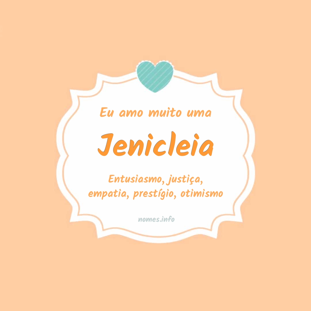 Eu amo muito Jenicleia
