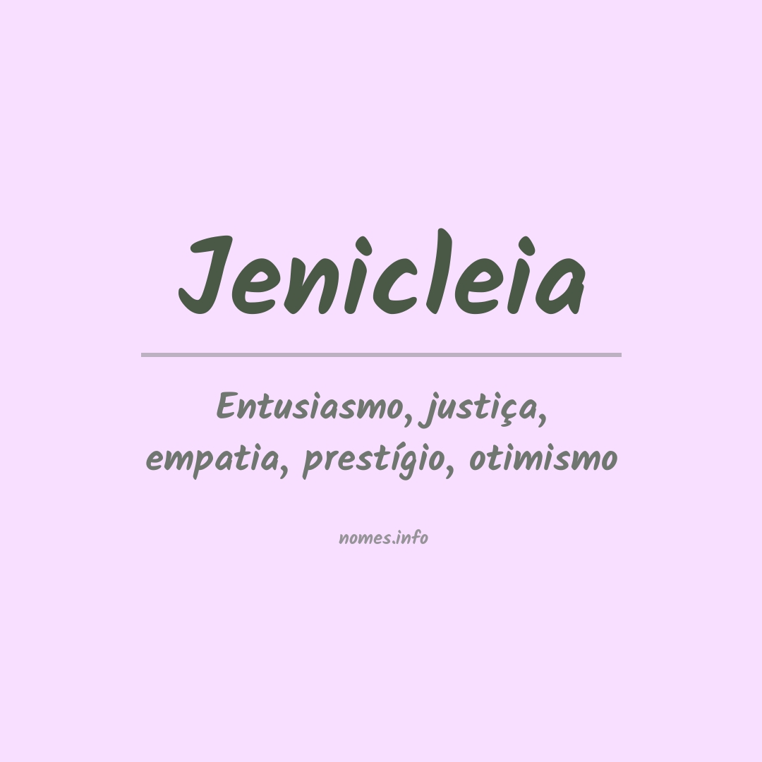 Significado do nome Jenicleia