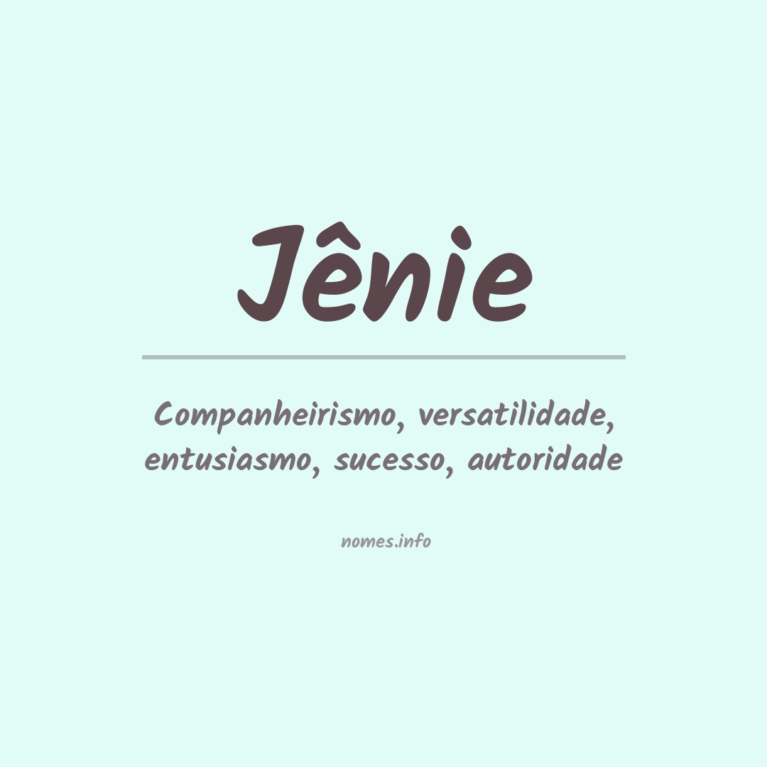 Significado do nome Jênie
