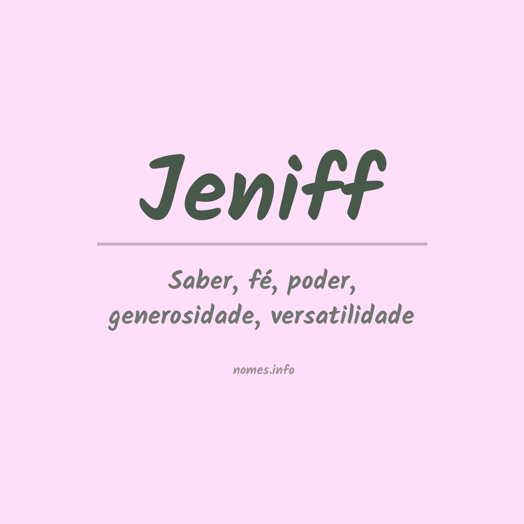 Significado do nome Jeniff