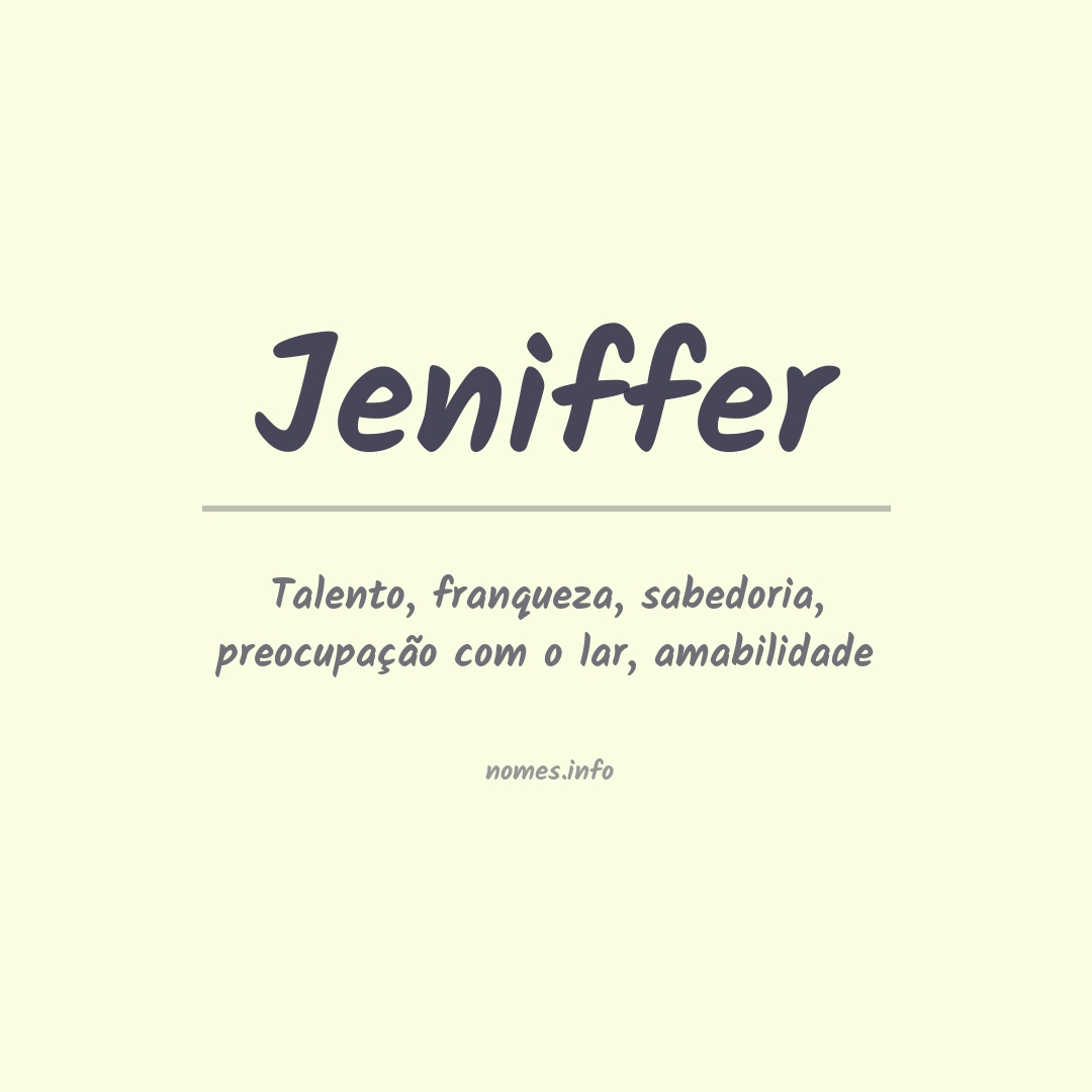 Significado do nome Jeniffer