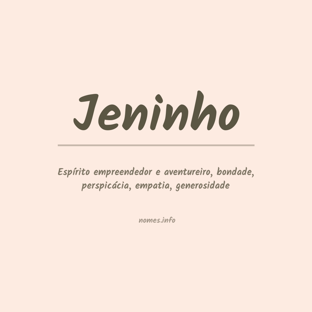 Significado do nome Jeninho