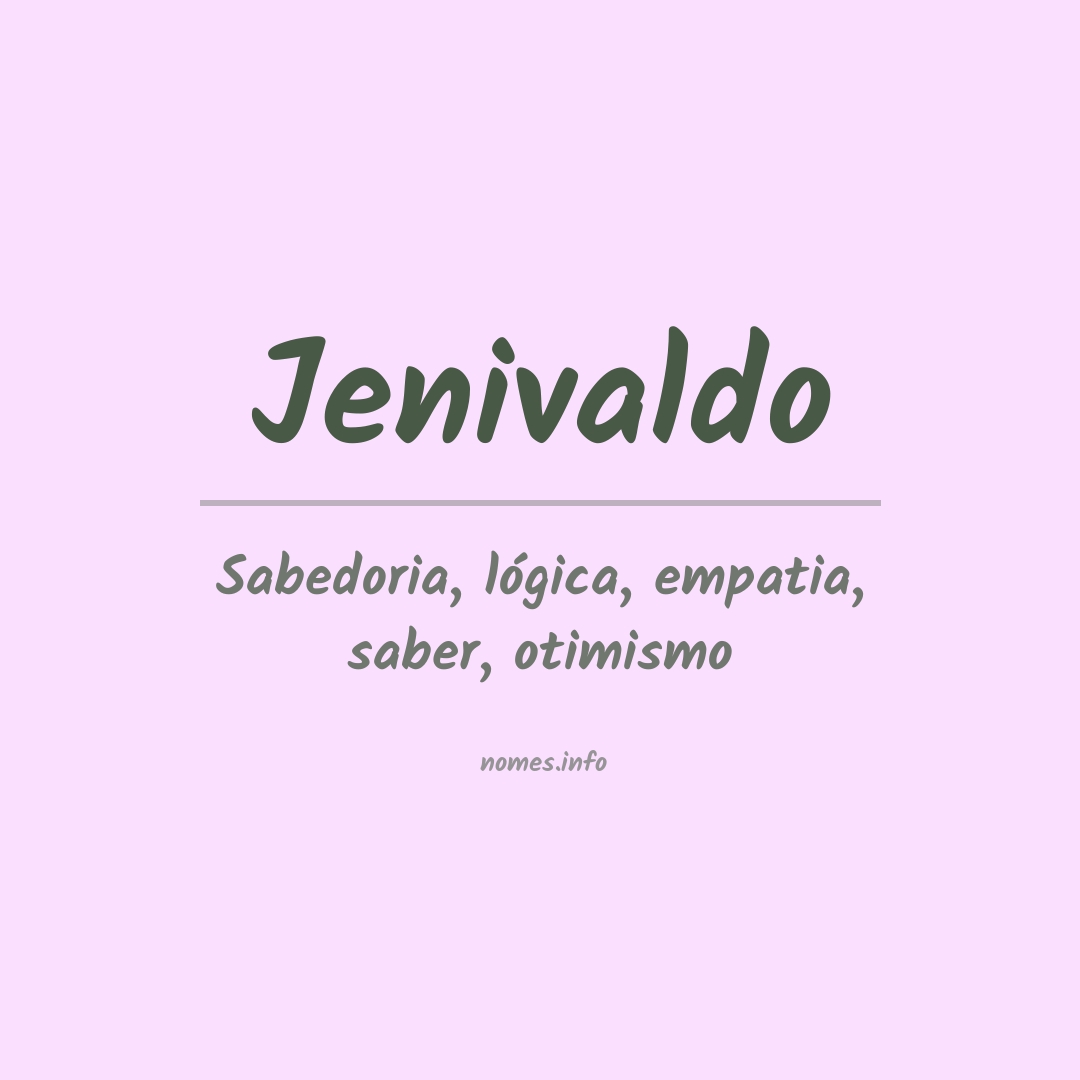 Significado do nome Jenivaldo