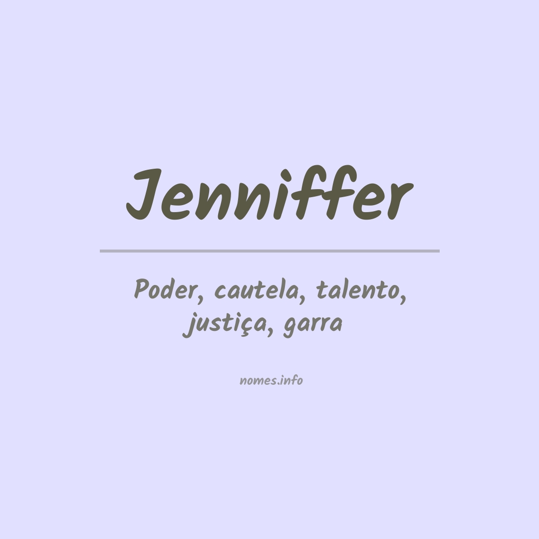 Significado do nome Jenniffer