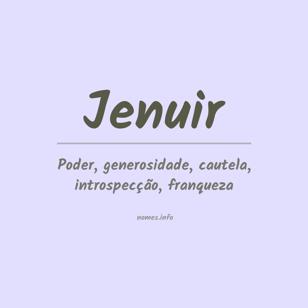 Significado do nome Jenuir