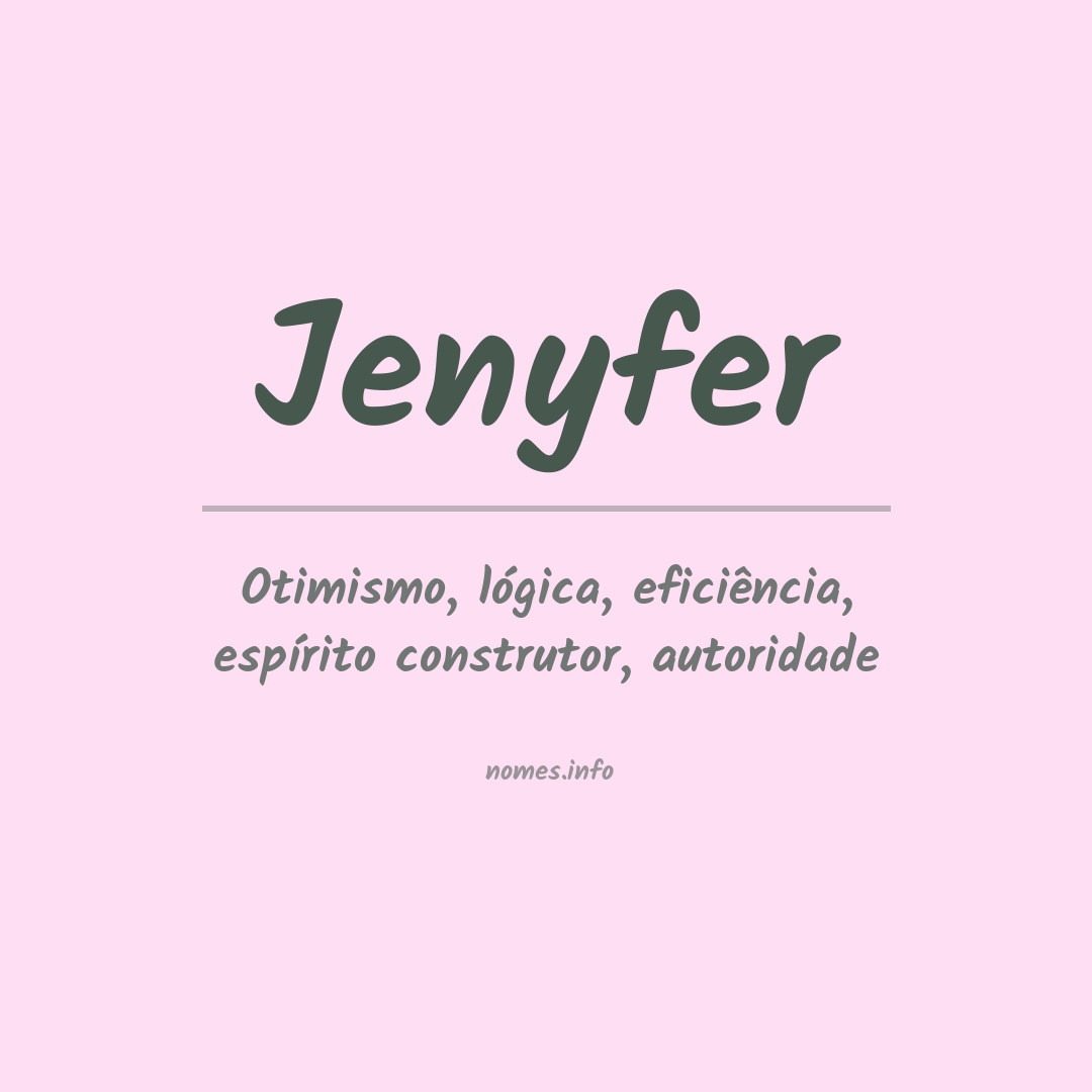 Significado do nome Jenyfer