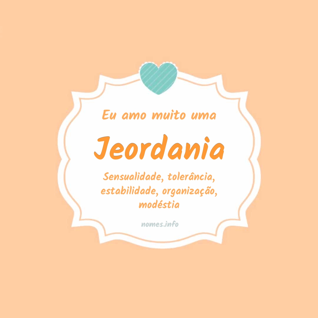 Eu amo muito Jeordania