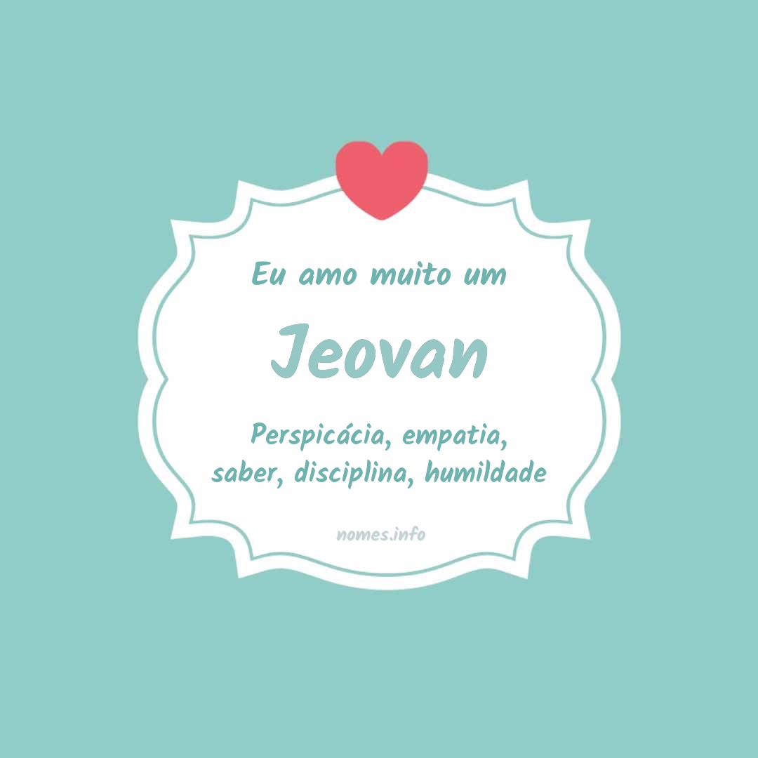 Eu amo muito Jeovan