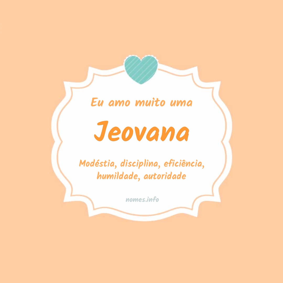 Eu amo muito Jeovana