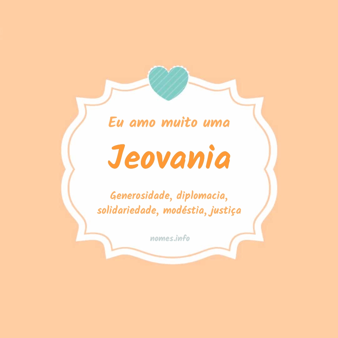 Eu amo muito Jeovania