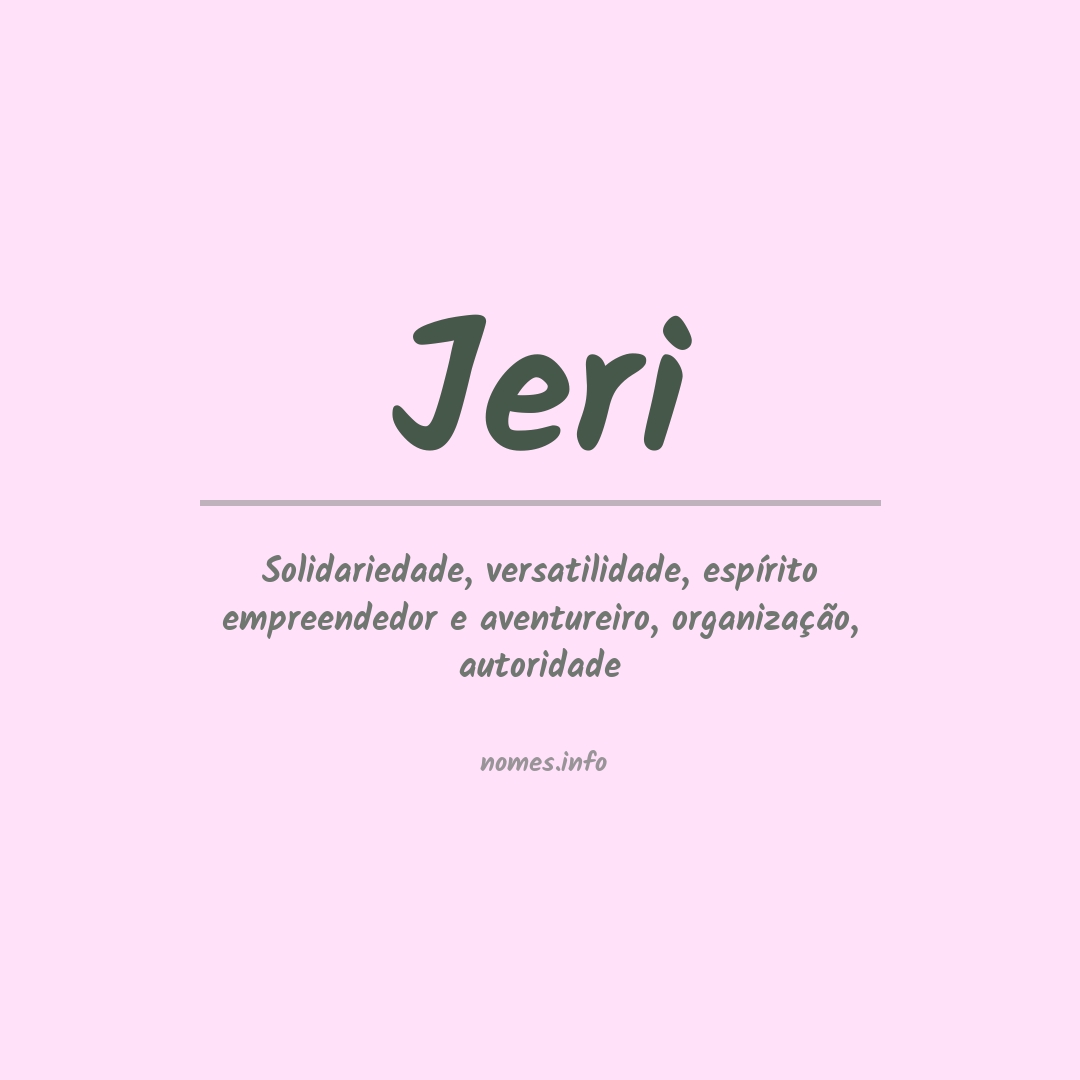 Significado do nome Jeri