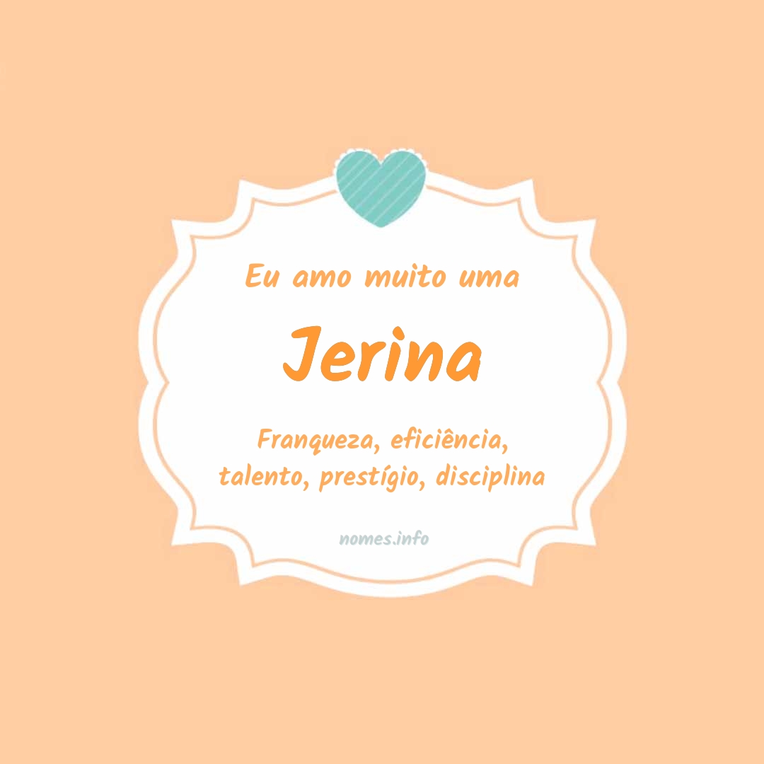 Eu amo muito Jerina