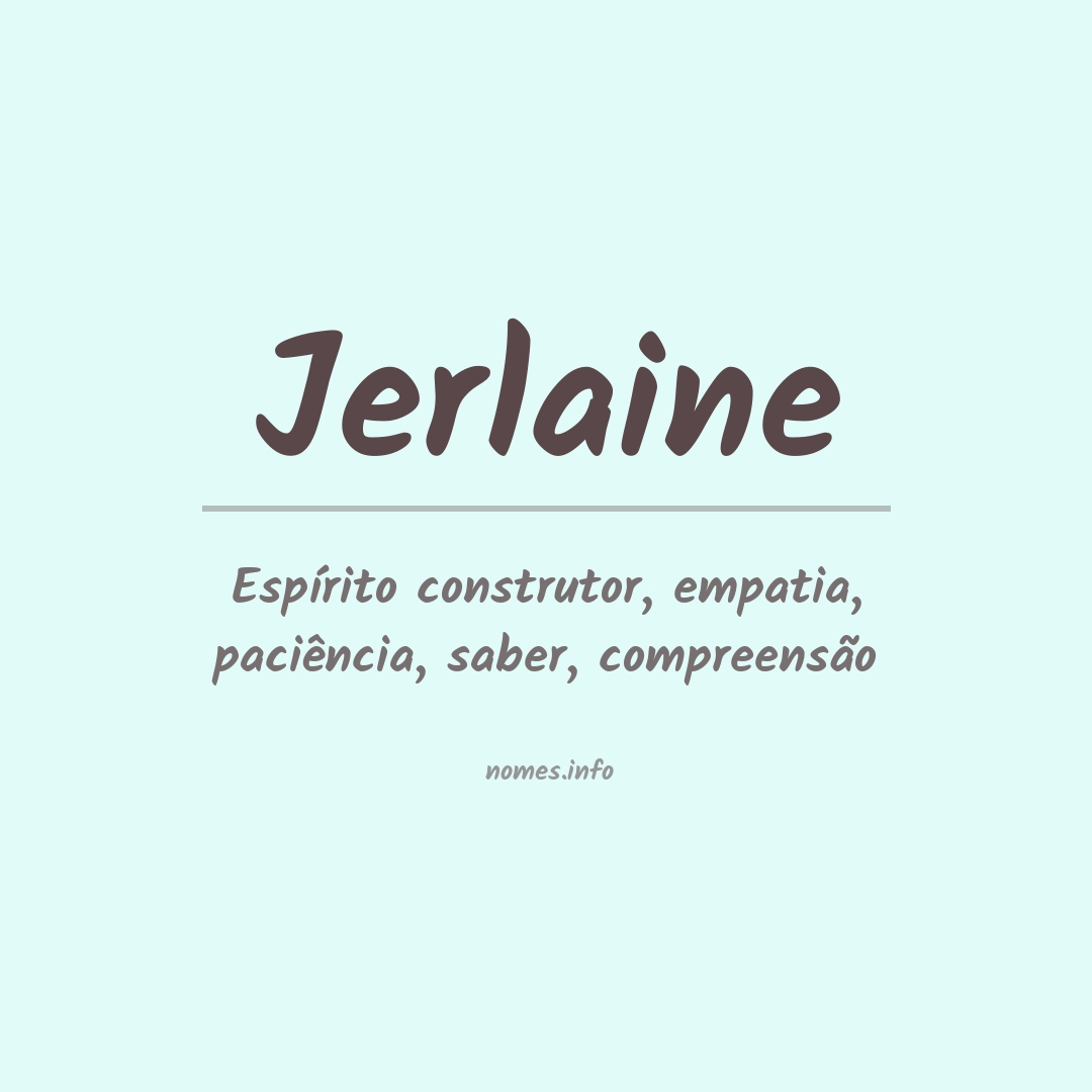 Significado do nome Jerlaine