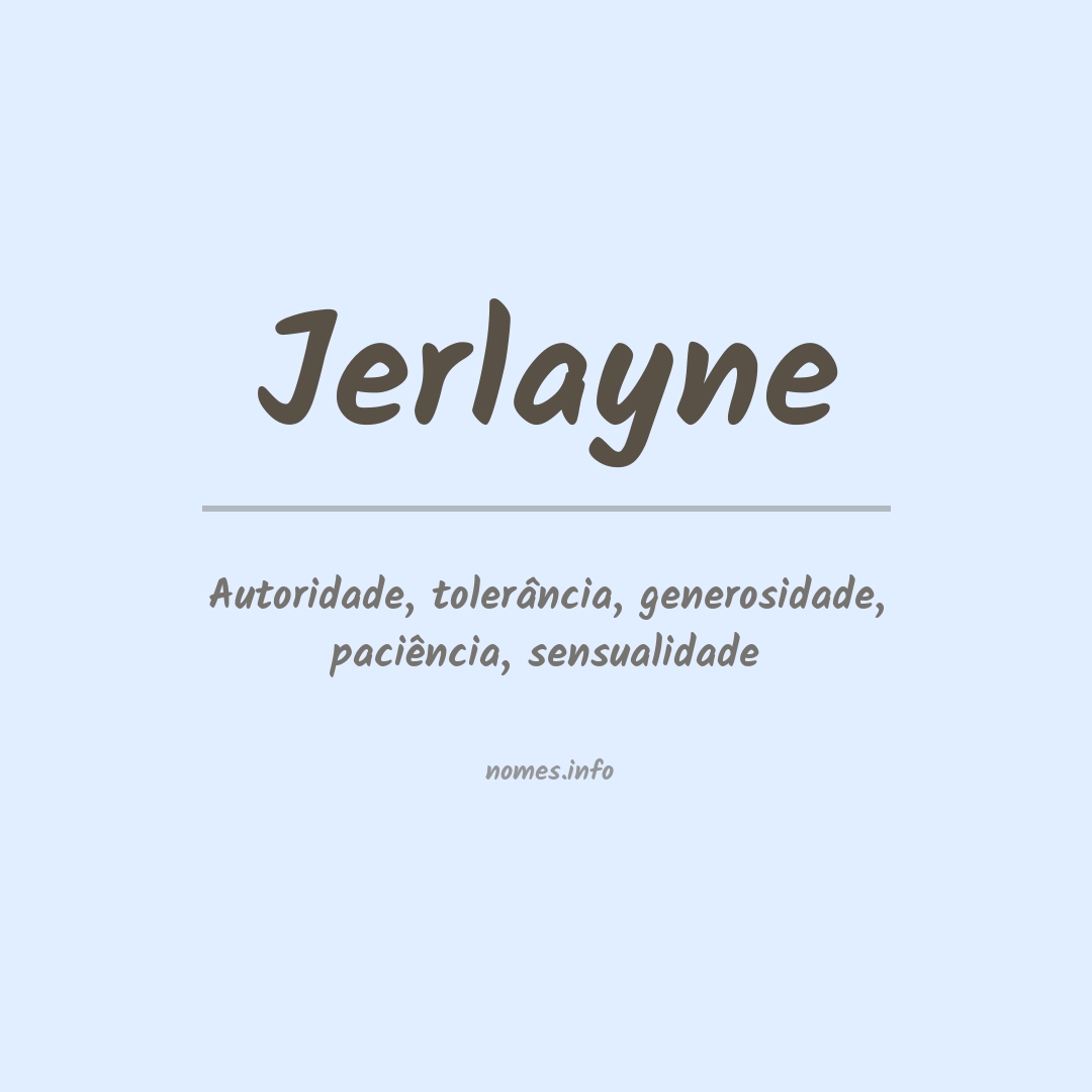 Significado do nome Jerlayne
