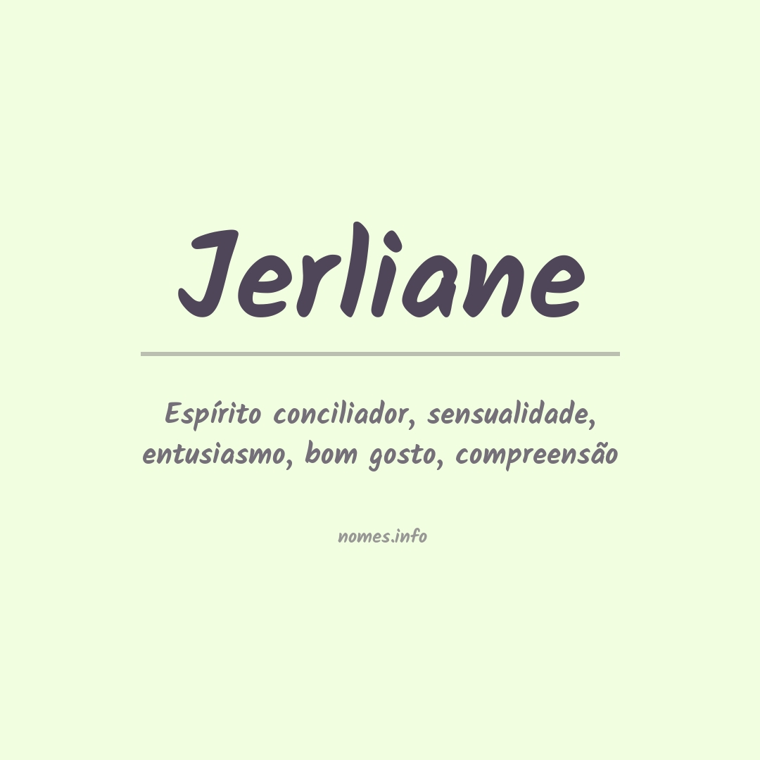 Significado do nome Jerliane