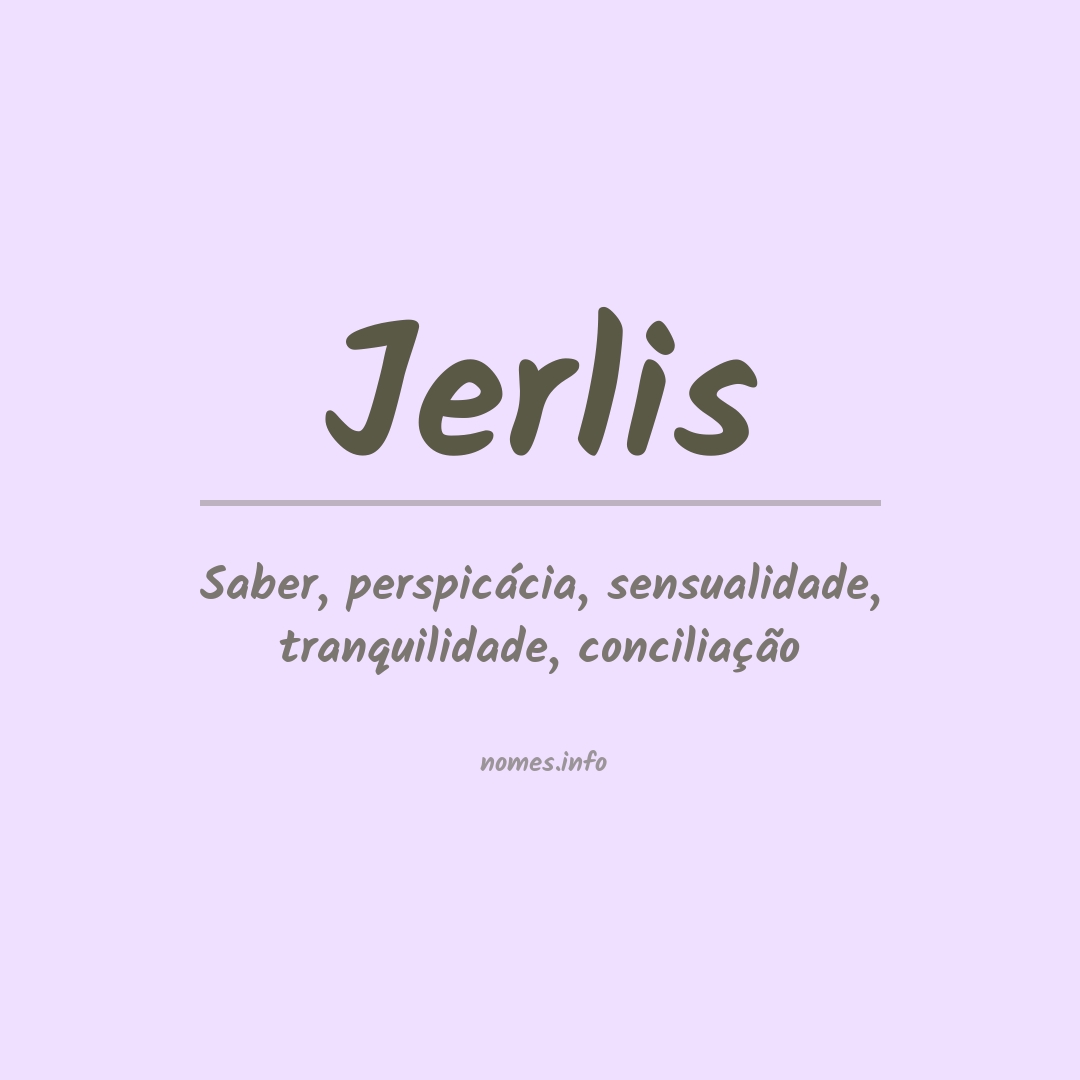 Significado do nome Jerlis