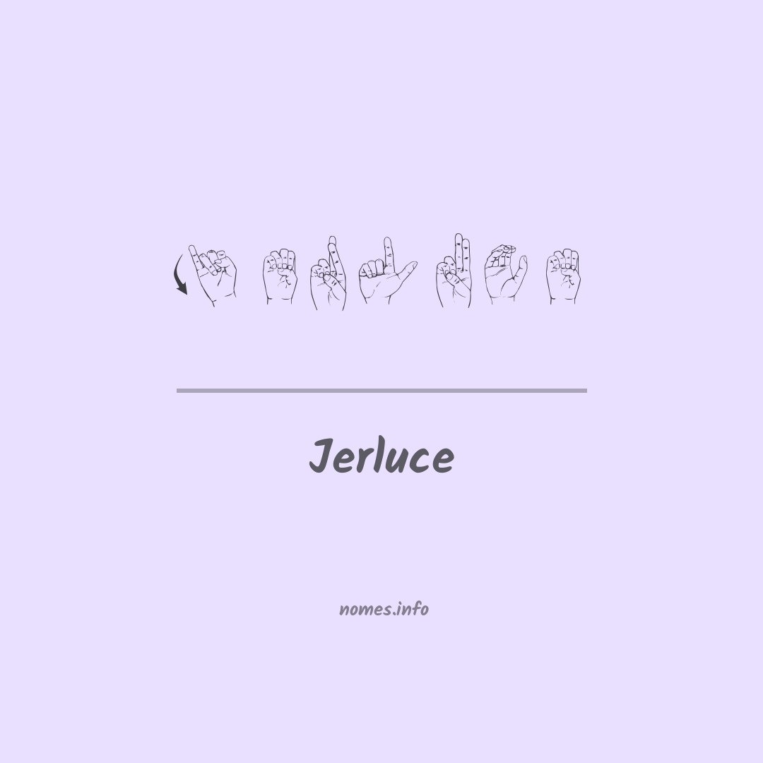 Jerluce em Libras