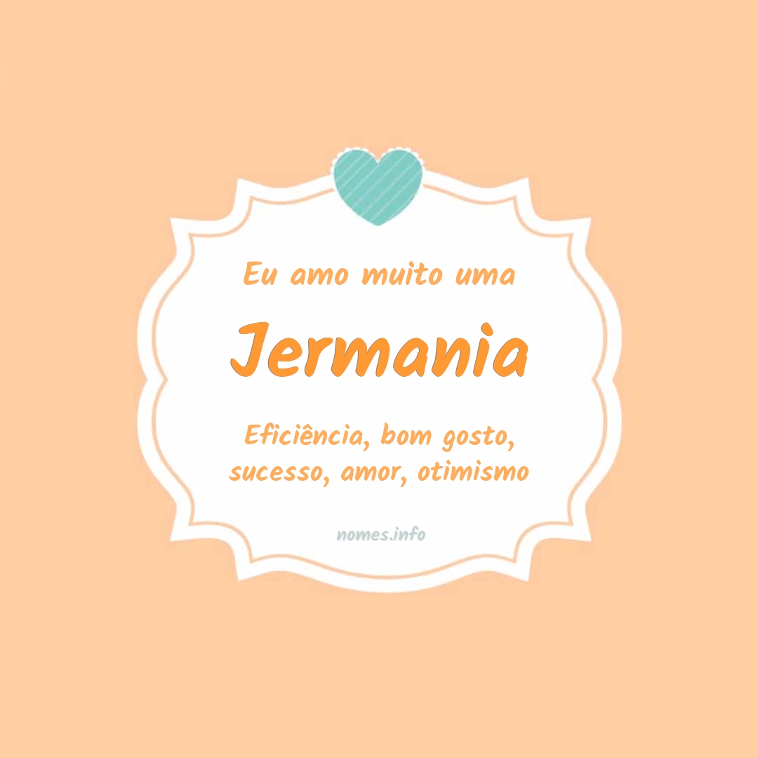 Eu amo muito Jermania