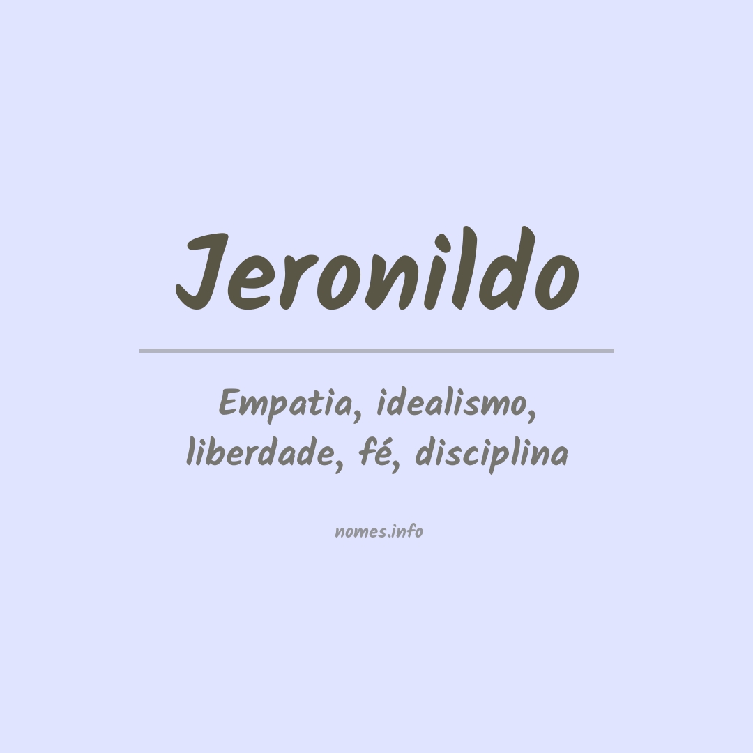 Significado do nome Jeronildo
