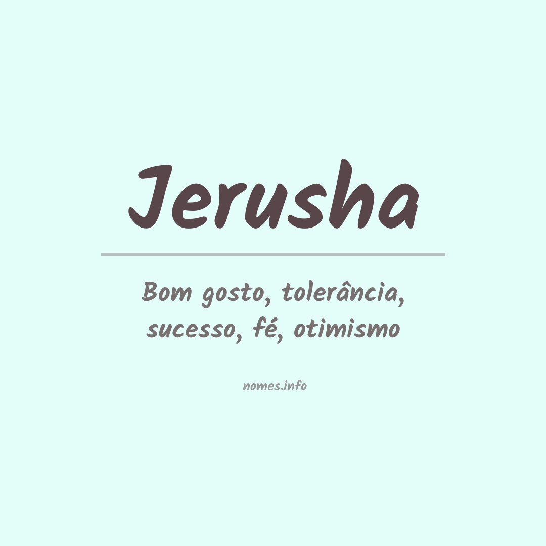 Significado do nome Jerusha