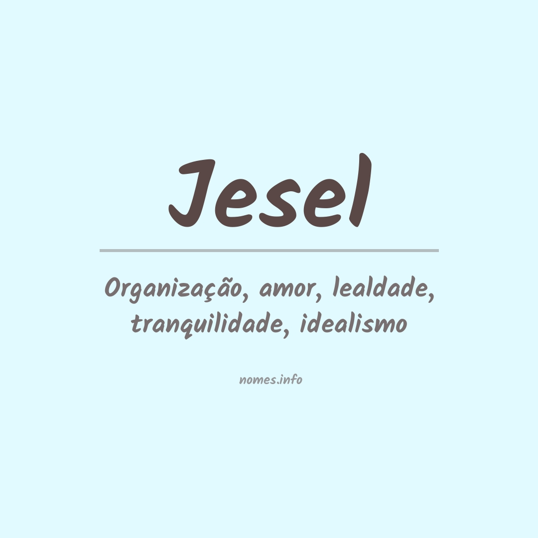 Significado do nome Jesel