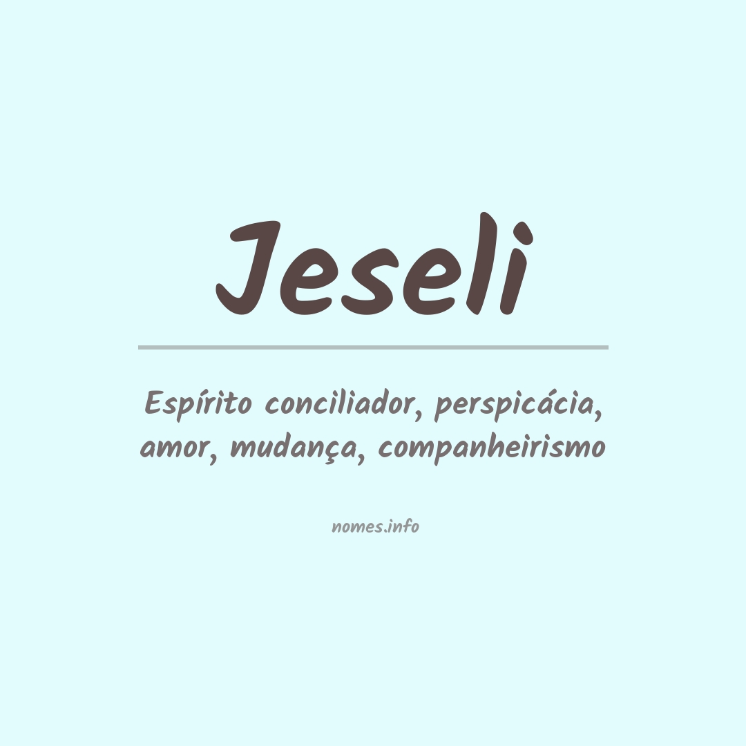 Significado do nome Jeseli