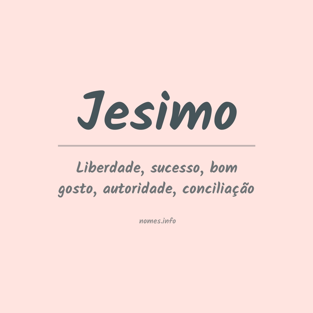 Significado do nome Jesimo