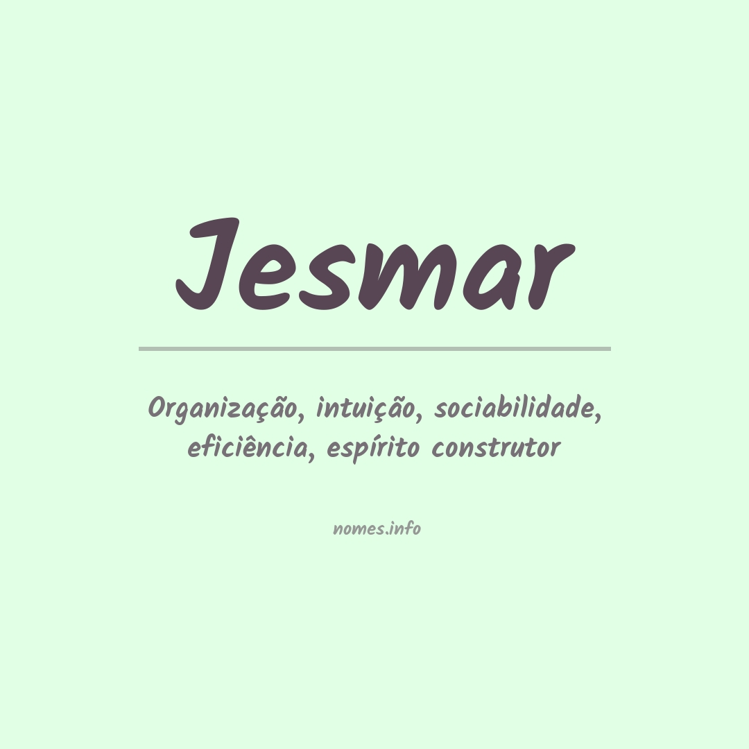 Significado do nome Jesmar